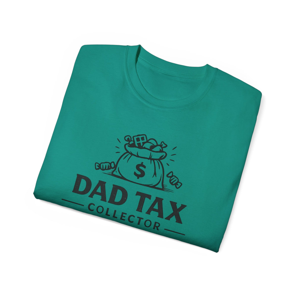 Dad Tax Collector T-Shirt – Funny Father’s Day Tee with Money Bag Graphic