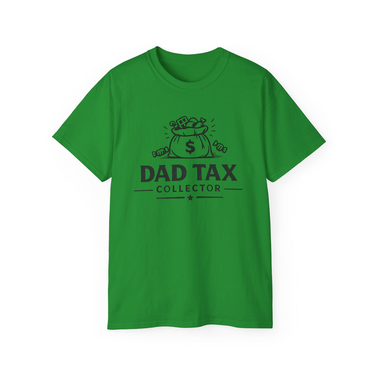 Dad Tax Collector T-Shirt – Funny Father’s Day Tee with Money Bag Graphic