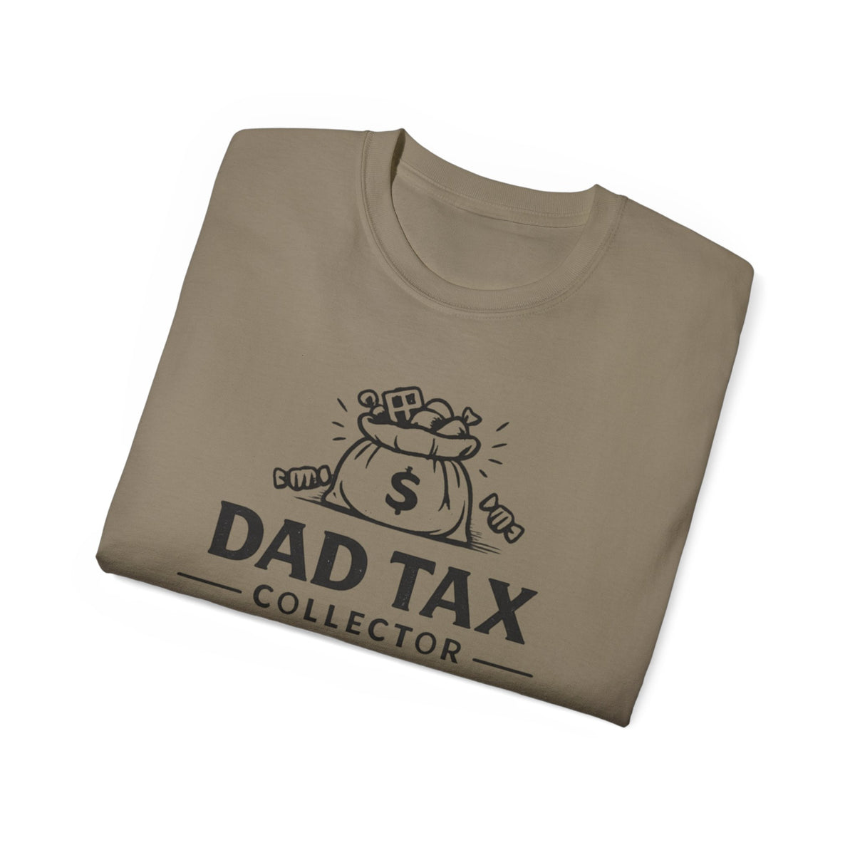 Dad Tax Collector T-Shirt – Funny Father’s Day Tee with Money Bag Graphic