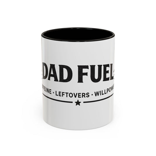 Dad Fuel Coffee Mug — 'Dad Fuel: Caffeine • Leftovers • Willpower' 11oz/15oz